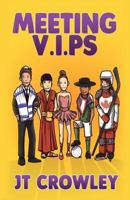 Meeting V.I.Ps: Volume 3 1973900181 Book Cover