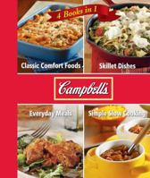 Campbell's Classic Comfort Foods, Skillet Dishes, Everyday Meals, Simple Slow Cooking 1450823475 Book Cover