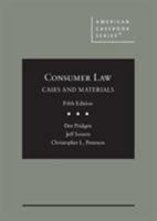 Consumer Law, Cases and Materials 1642423092 Book Cover