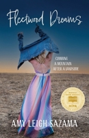 Fleetwood Dreams: Climbing a Mountain After a Landslide 1645386880 Book Cover