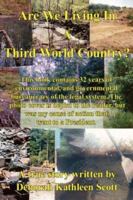 Are We Living In A Third World Country? 1425972357 Book Cover