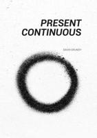 Present Continuous 1915341078 Book Cover