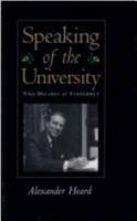 Speaking of the University: Two Decades at Vanderbilt 0826512658 Book Cover