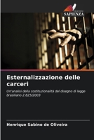 Esternalizzazione delle carceri (Italian Edition) 6208056640 Book Cover
