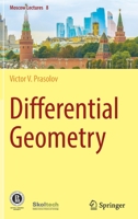 Differential Geometry (Moscow Lectures, 8) 3030922480 Book Cover