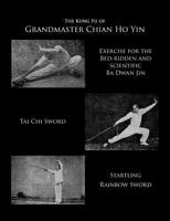The Kung Fu of Grandmaster Chian Ho Yin 069232478X Book Cover