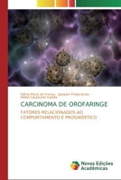 Carcinoma de Orofaringe 6139803284 Book Cover