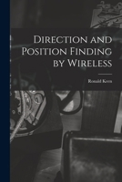 Direction and Position Finding by Wireless 1016116721 Book Cover