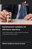 Automazione contabile ed efficienza operativa (Italian Edition) 6209445004 Book Cover