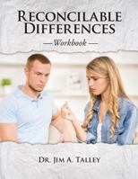 Reconcilable Differences: Workbook 1541281918 Book Cover