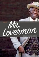 Mr Loverman 161775272X Book Cover