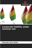 Corporate liability under Guinean law 6206037991 Book Cover