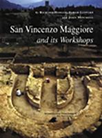 San Vincenzo Maggiore and Its Workshops 0904152588 Book Cover