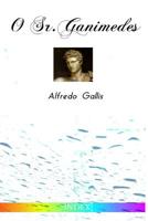 O Sr. Ganimedes 9898575441 Book Cover