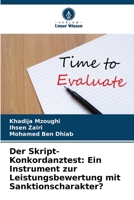 Der Skript-Konkordanztest: Ein Instrument zur Leistungsbewertung mit Sanktionscharakter? (German Edition) 6630464761 Book Cover