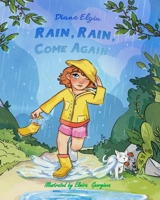 Rain, Rain, Come Again B08HH1JSF2 Book Cover
