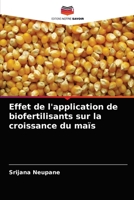 Effet de l'application de biofertilisants sur la croissance du maïs 6204077929 Book Cover