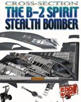The B-2 Spirit Stealth Bomber (Edge Books) 0736852557 Book Cover