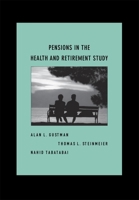 Pensions in the Health and Retirement Study 0674048660 Book Cover