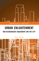 Urban Enlightenment: Multistakeholder Engagement and the City 1032369760 Book Cover