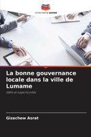 La bonne gouvernance locale dans la ville de Lumame (French Edition) 6209946585 Book Cover