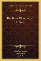 The Boys of Axleford 1164886797 Book Cover
