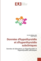 Données d'hypothyroïdie et d'hyperthyroïdie subcliniques 6139539684 Book Cover
