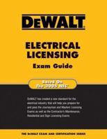 DEWALT Electrical Licensing Exam Guide (Dewalt Exam/Certification Series) 0977000346 Book Cover