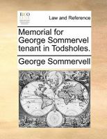 Memorial for George Sommervel tenant in Todsholes. 1170824757 Book Cover