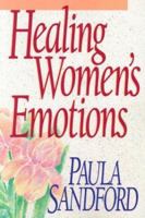 Healing Women's Emotions 0932081304 Book Cover