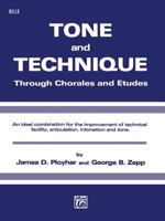 Tone and Technique: Through Chorales and Etudes (Bells) 0769218660 Book Cover