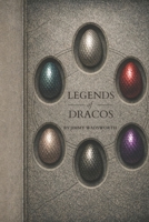 Legends of Dracos B0H1M93BJP Book Cover