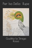 Giuditta la Strega Rossa (Italian Edition) B0DH3FTWYQ Book Cover