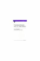 Constituent Interests and U.S. Trade Policies 0472109324 Book Cover