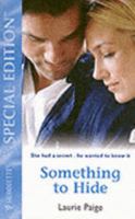 Something To Hide 0373601557 Book Cover