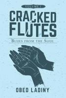 Cracked Flutes: Blues from the Soul (Volume) 1733199535 Book Cover