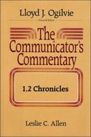 The Communicator's Commentary: 1, 2 Chronicles (Communicator's Commentary Ot) 0849904153 Book Cover