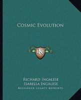 Cosmic Evolution 1425338712 Book Cover