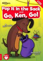 Pop It in the Sack & Go, Ken, Go! 1801558000 Book Cover
