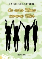 Ce sera nous comme hier (French Edition) B0G5H7ZJ29 Book Cover