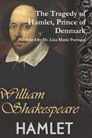 The Tragedy of Hamlet, Prince of Denmark by William Shakespeare 1387684086 Book Cover