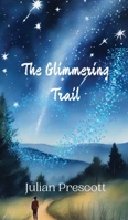 The Glimmering Trail 9916887780 Book Cover