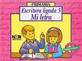 Mi Letra 5/ My Letter 5 9681846508 Book Cover