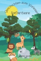 Geschichten zum Vorlesen - Safaritiere (German Edition) B0DV22X6XG Book Cover