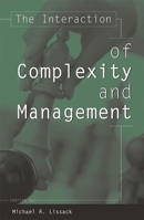The Interaction of Complexity and Management: 1567204279 Book Cover