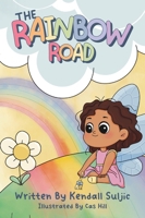 The Rainbow Road B0FC8NFYGL Book Cover