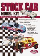 Stock Car Model Kit Encyclopedia and Price Guide: Encyclopedia and Price Guide 0873417321 Book Cover