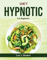 Diet Hypnotic: For Beginners null Book Cover