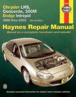 Haynes Chrysler LHS, Concorde, 300M, Dodge Intrepid 1998 thru 2003 1563924935 Book Cover
