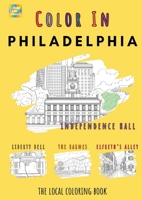 Philadelphia Coloring Book 1806880903 Book Cover